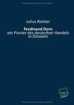 Ferdinand Dorn.by Richter, Julius New   ., Richter, Julius, Zo goed als nieuw, Verzenden