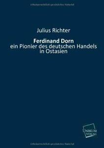 Ferdinand Dorn.by Richter, Julius New   ., Boeken, Biografieën, Zo goed als nieuw, Verzenden