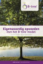 Eigenwaardig opvoeden met het B-tree model 9789082536409, Verzenden, Zo goed als nieuw, Judith van Gent