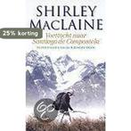 Voettocht naar Santiago de Compostela 9789022528303, Boeken, Verzenden, Gelezen, Shirley MacLaine