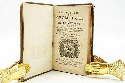 R. P. Bernard Lamy - Les éléments de géométrie ou de la, Antiek en Kunst, Antiek | Boeken en Bijbels