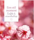 Liefde & vriendschap / Een stil moment 9789043526456, Boeken, Verzenden, Gelezen