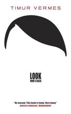 Look Whos Back 9781782067832 Timur Vermes, Verzenden, Gelezen, Timur Vermes