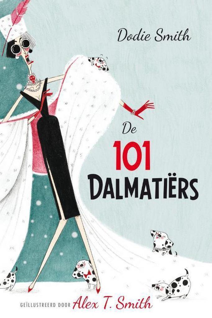 101 dalmatiërs 9789463130998 Dodie Smith, Boeken, Kinderboeken | Jeugd | onder 10 jaar, Zo goed als nieuw, Verzenden