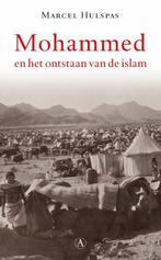 Mohammed en het ontstaan van de islam 9789025307554, Verzenden, Zo goed als nieuw, Marcel Hulspas