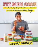 9781501178726 Fit Men Cook: 100+ Meal Prep Recipes for Me..., Verzenden, Nieuw, Kevin Curry