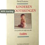 Kinderen grootbrengen 9789026941405 David Fontana, Boeken, Verzenden, Gelezen, David Fontana