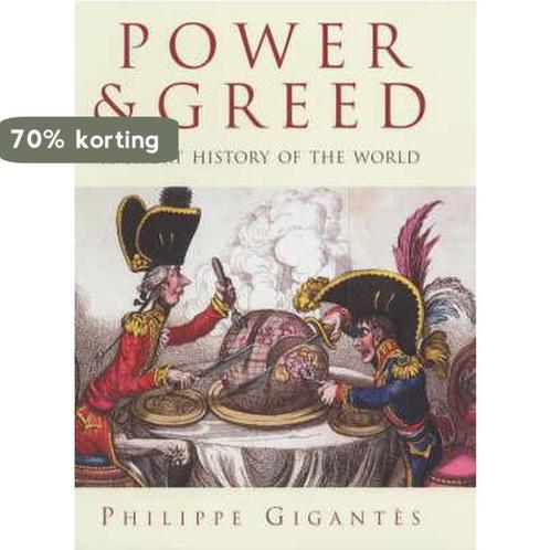 Power and Greed 9781841195537 Philippe Gigantes, Boeken, Overige Boeken, Gelezen, Verzenden