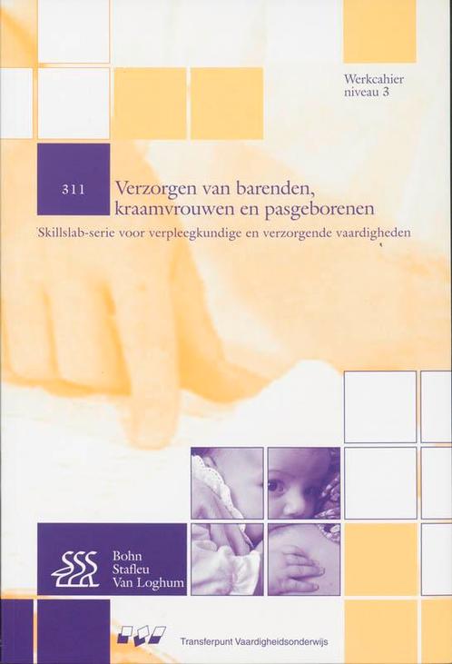 Verzorgen van barenden kraamvrouwen en pasgebo 9789031333240, Boeken, Wetenschap, Zo goed als nieuw, Verzenden