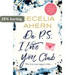 De P.S. I love you Club / P.S. I Love You / 2 9789024584925, Boeken, Verzenden, Gelezen, Cecelia Ahern