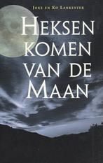 Heksen komen van de Maan - Joke Lankester - 9789032508326 -, Boeken, Esoterie en Spiritualiteit, Verzenden, Nieuw