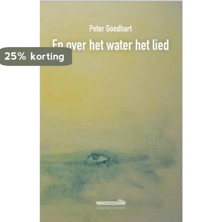 En over het water het lied 9789072247872 Peter Goedhart, Boeken, Romans, Gelezen, Verzenden