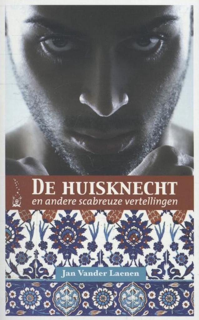 De huisknecht 9789490952020 Jan vander Laenen, Boeken, Literatuur, Zo goed als nieuw, Verzenden