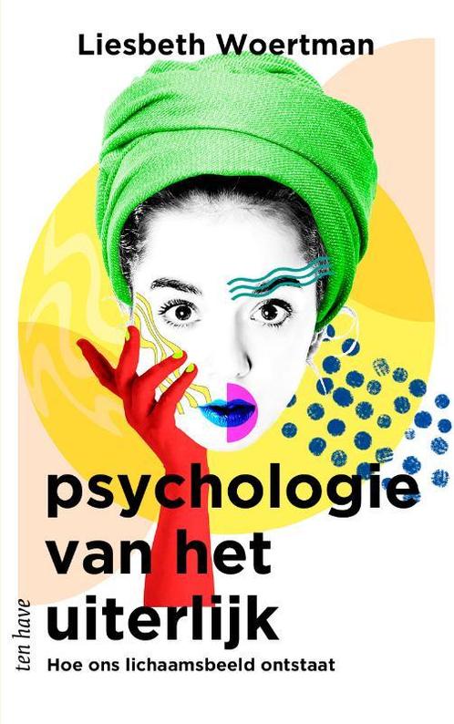 Psychologie van het uiterlijk 9789025907914, Boeken, Psychologie, Gelezen, Verzenden