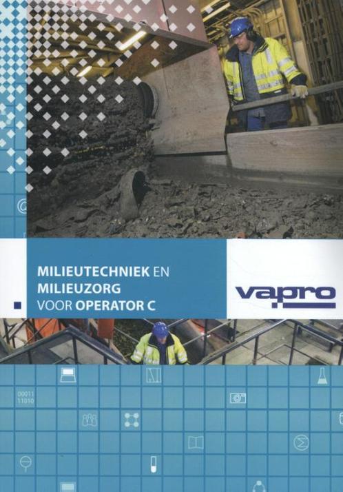 Milieutechniek en milieuzorg voor operator C 9789053011737, Boeken, Studieboeken en Cursussen, Zo goed als nieuw, Verzenden