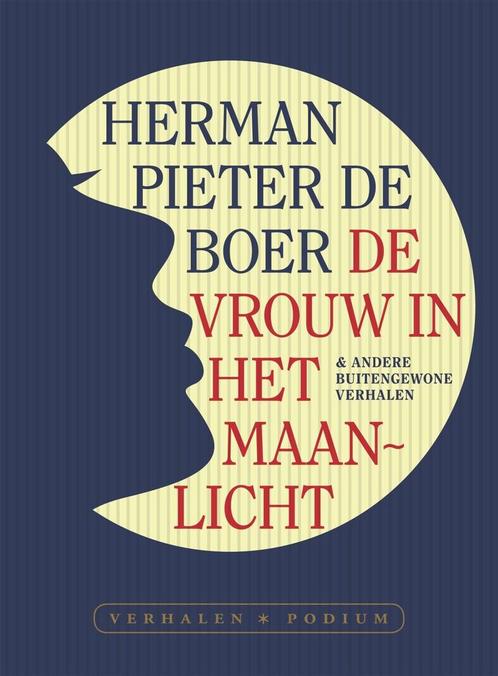 De vrouw in het maanlicht & andere buitengewone verhalen, Boeken, Romans, Nieuw, Verzenden
