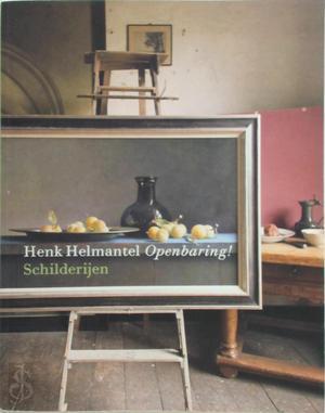 Henk Helmantel - Openbaring - Schilderijen beschikbaar voor biedingen