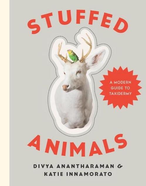 9781581573329 Stuffed Animals - A Modern Guide to Taxidermy, Boeken, Studieboeken en Cursussen, Nieuw, Verzenden