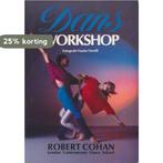 DANS WORKSHOP 9789023006206 Cohan, Boeken, Verzenden, Gelezen, Cohan