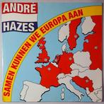 André Hazes - Samen kunnen wij Europa aan / Wij houden..., Cd's en Dvd's, Vinyl Singles, Pop, Gebruikt, 7 inch, Single