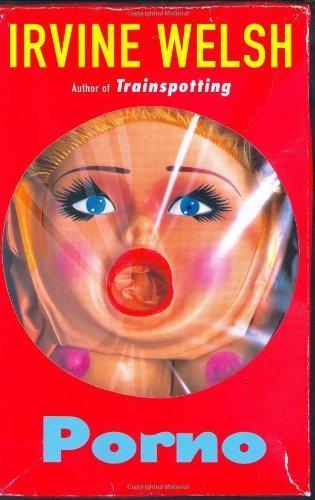 Porno 9780393057232 Irvine Welsh, Boeken, Taal | Engels, Zo goed als nieuw, Verzenden