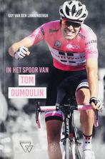 In het spoor van Tom Dumoulin 9789492419262, Boeken, Verzenden, Gelezen, Guy Van den Langenbergh