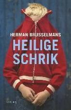 Heilige schrik 9789044605129 Herman Brusselmans, Verzenden, Gelezen, Herman Brusselmans
