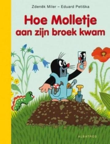 Hoe het molletje aan zijn broek kwam | 9789025745134 | beschikbaar voor biedingen