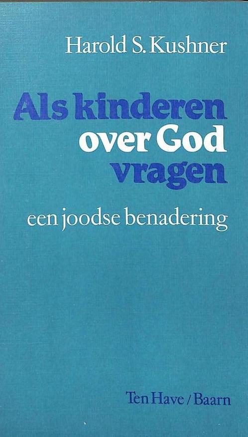 ALS KINDEREN OVER GOD VRAGEN 9789025943110 H.S. Kushner, Boeken, Godsdienst en Theologie, Gelezen, Verzenden