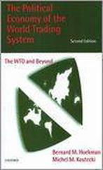 The Political Economy of the World Trading Sys 9780198294313, Boeken, Zo goed als nieuw
