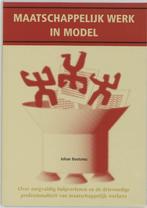 9789066654808 Maatschappelijk werk in model | Tweedehands, Boeken, Verzenden, Zo goed als nieuw, J. Bootsma