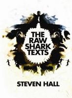 Raw Shark Texts 9781841959023 Steven Hall, Verzenden, Zo goed als nieuw, Steven Hall