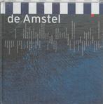 De Amstel Ned ed 9789076314884, Verzenden, Gelezen
