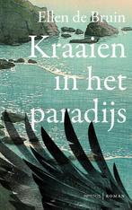 Kraaien in het paradijs 9789044647600 Ellen de Bruin, Verzenden, Gelezen, Ellen de Bruin