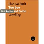 Too bee or not to be / Hendrik de Vries-reeks / 14, Boeken, Verzenden, Zo goed als nieuw, Eise Ivo Smit