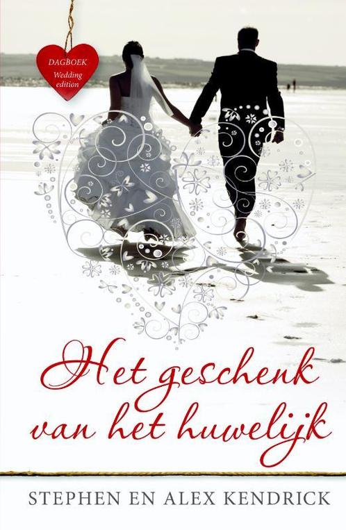 Het geschenk van het huwelijk 9789059991057 Stephen Kendrick, Boeken, Godsdienst en Theologie, Gelezen, Verzenden