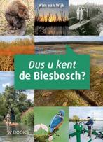Dus u kent de Biesbosch 9789462582767 Wim van Wijk, Boeken, Verzenden, Zo goed als nieuw, Wim van Wijk