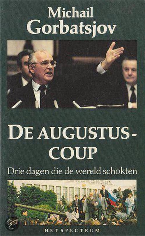 AUGUSTUS COUP DRIE DAGEN 9789027429827 Gorbatsjov, Boeken, Politiek en Maatschappij, Gelezen, Verzenden