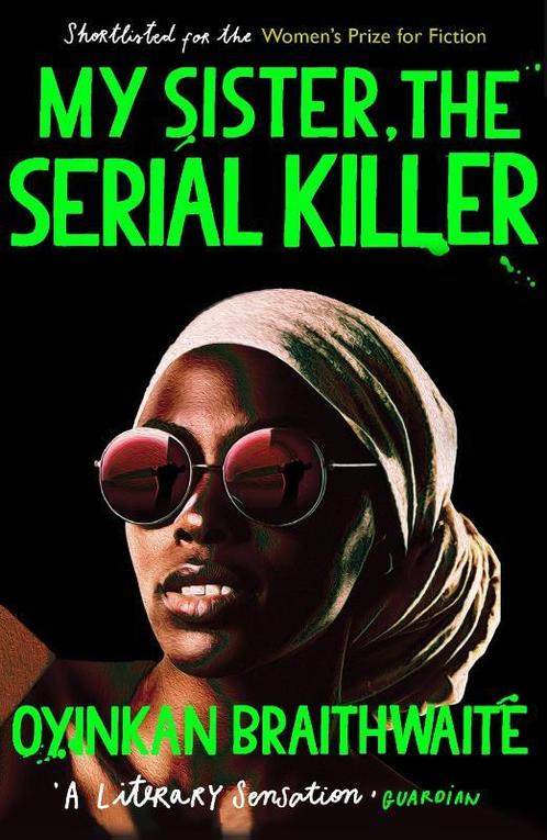 My Sister the Serial Killer 9781786495983, Boeken, Wetenschap, Zo goed als nieuw, Verzenden