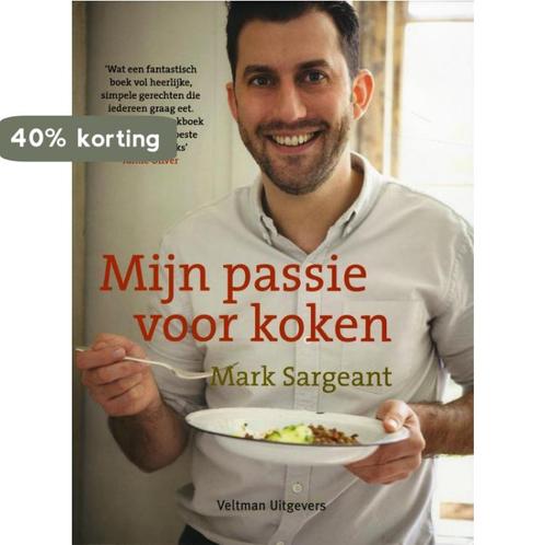 Mijn passie voor koken 9789048305933 Mark Sargeant, Boeken, Kookboeken, Zo goed als nieuw, Verzenden