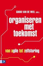 Organiseren met toekomst 9789462200722 Guido van de Wiel, Verzenden, Gelezen, Guido van de Wiel