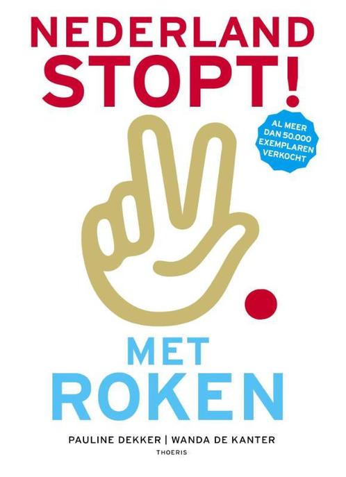 Nederland stopt Met roken 9789072219329, Boeken, Schoolboeken, Zo goed als nieuw, Verzenden