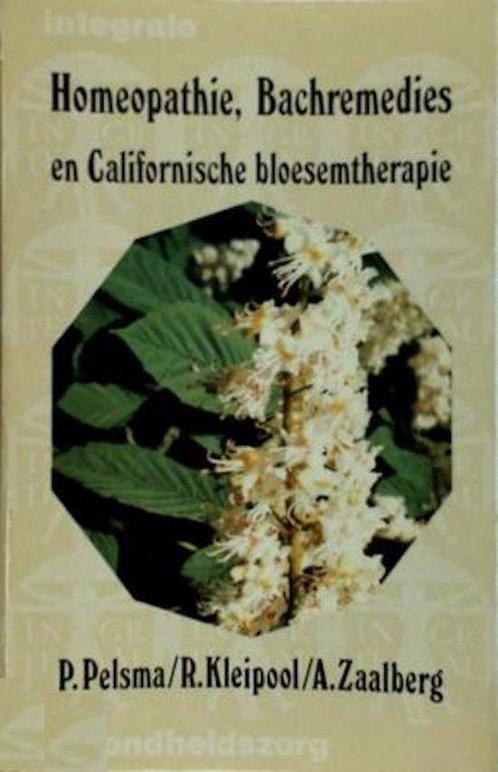 Homeopathie, Bachremedies en Californische bloesemtherapie, Boeken, Wetenschap, Gelezen, Verzenden