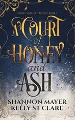 A Court of Honey and Ash 9781987933703 Kelly St Clare, Boeken, Taal | Engels, Verzenden, Zo goed als nieuw, Kelly St Clare