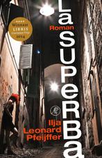 La superba 9789029589802 Ilja Leonard Pfeijffer, Verzenden, Zo goed als nieuw, Ilja Leonard Pfeijffer