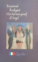 Het bal van graaf dorgel 9789021479040 Radiguet, Gelezen, Radiguet, Jacoba van Velde, Verzenden