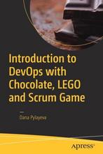 9781484225646 Introduction to DevOps with Chocolate, LEGO..., Boeken, Nieuw, Dana Pylayeva, Verzenden