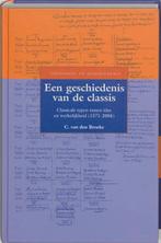 Classis 9789043509930 C. van den Broeke, Boeken, Verzenden, Zo goed als nieuw, C. van den Broeke