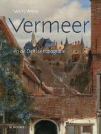 Vermeer en de Delftse topografie 9789462585454 Wim Weve, Boeken, Verzenden, Zo goed als nieuw, Wim Weve