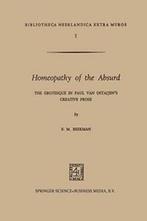 Homeopathy of the Absurd: The Grotesque in Paul. Beekman,, Zo goed als nieuw, E. M. Beekman, Verzenden